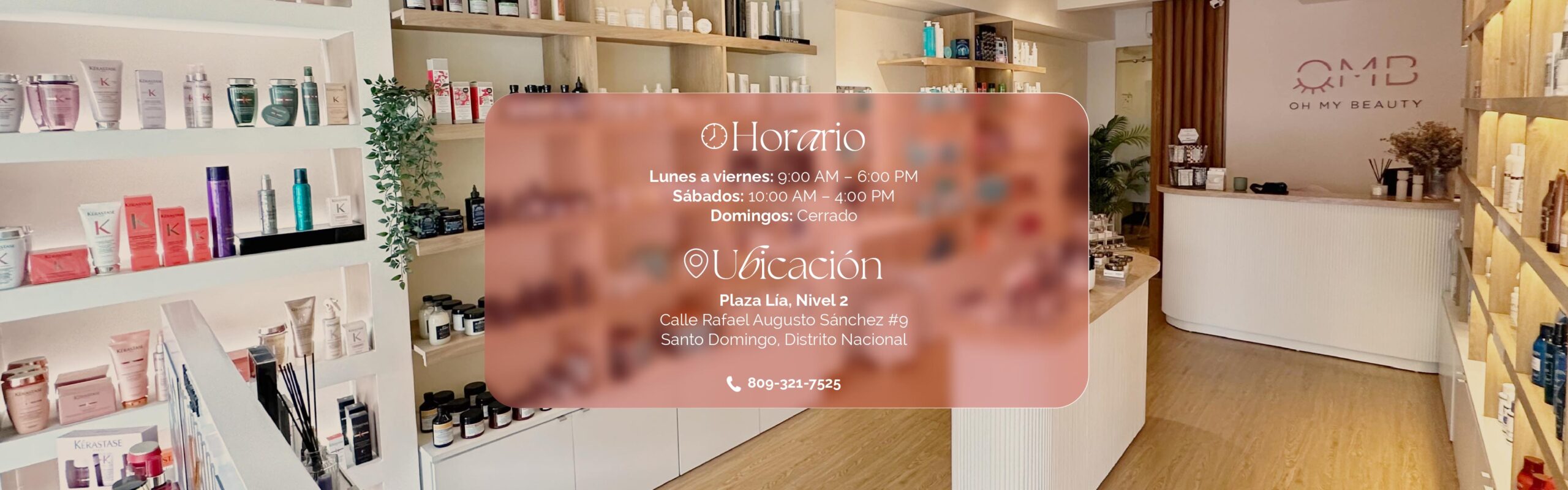 Horario Salón de Belleza - Venta de Productos Oh My Beauty